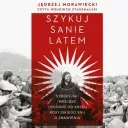 Jędrzej Morawiecki - Szykuj sanie latem. Syberyjski mesjasz i podróż do kresu rosyjskiego snu o zbawieniu (2026) [audiobook PL]