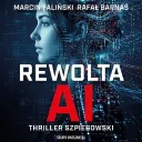 Marcin Faliński, Rafał Barnaś - Rewolta AI