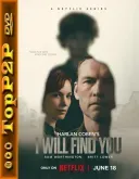 Za wszelką cenę / I Will Find You [Sezon 1] [MULTi] [1080p] [NF] [WEB-DL] [H264] [DDP5.1.Atmos-K83] [Lektor i Napisy PL]