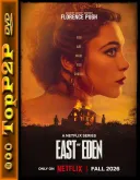 Na wschód od Edenu / East of Eden (2026) [Sezon 1] [MULTi] [1080p] [NF] [WEB-DL] [H264] [DDP5.1.Atmos-K83] [Lektor i Napisy PL]